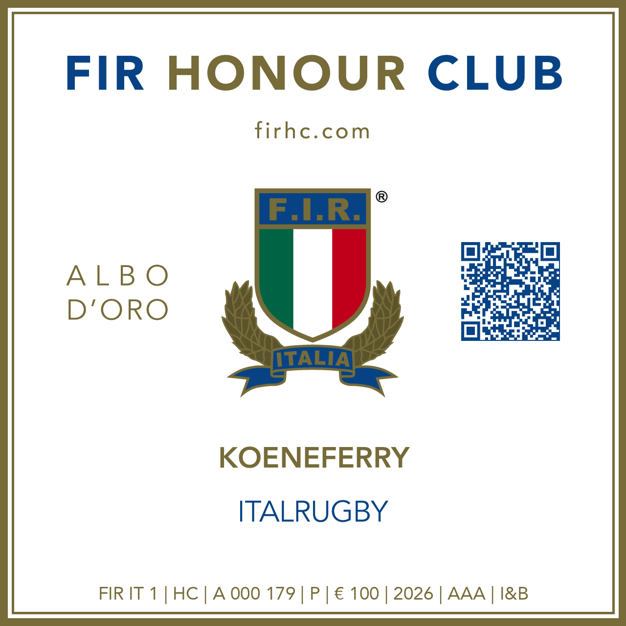 FIR Honour Club - Token Id: A 000 179 - KOENEFERRY